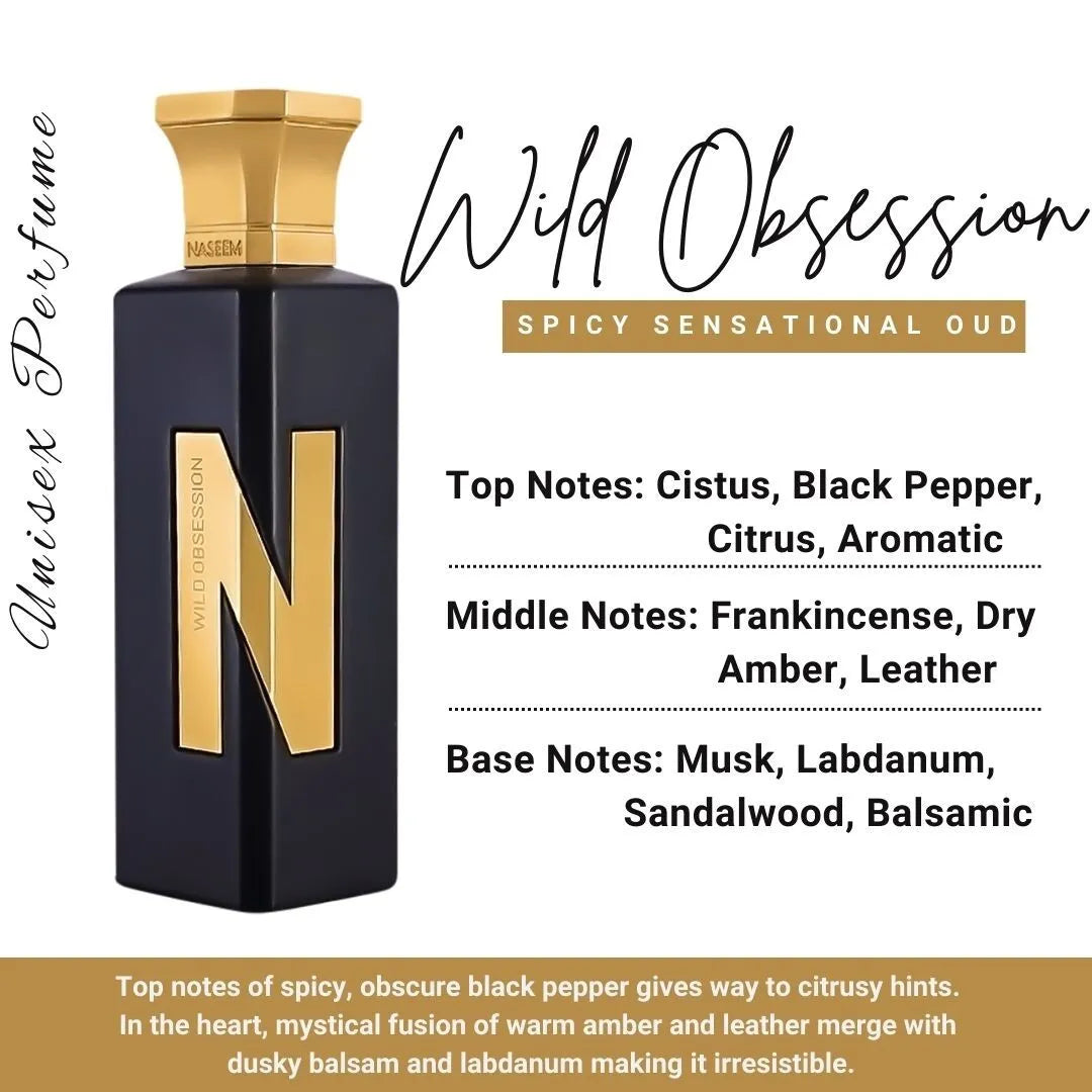Naseem "N" Collection's Wild Obsession Eau De Parfum 75ml For Men & Women